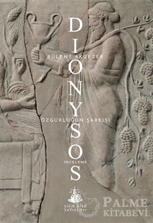 Resim Dionysos - Özgürlüğün Şarkısı