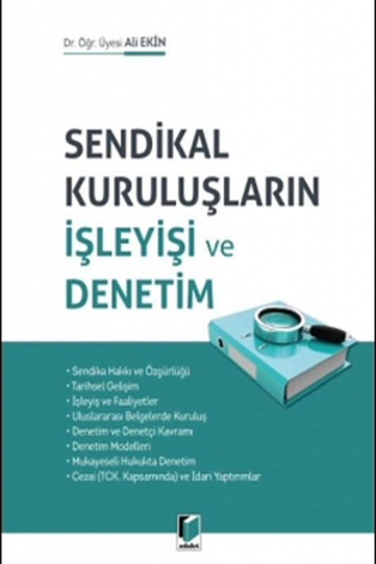 resm Sendikal Kuruluşların İşleyişi ve Denetim