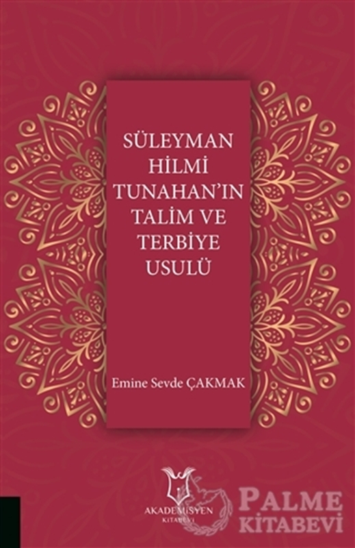 resm Süleyman Hilmi Tunahan'ın Talim ve Terbiye Usulü