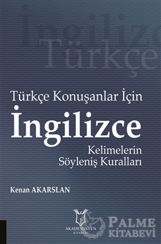 resm Türkçe Konuşanlar için İngilizce Kelimelerin Söyleniş Kuralları