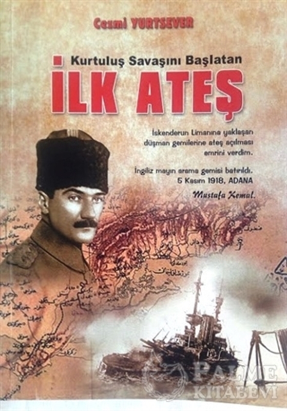 resm Kurtuluş Savaşını Başlatan İlk Ateş