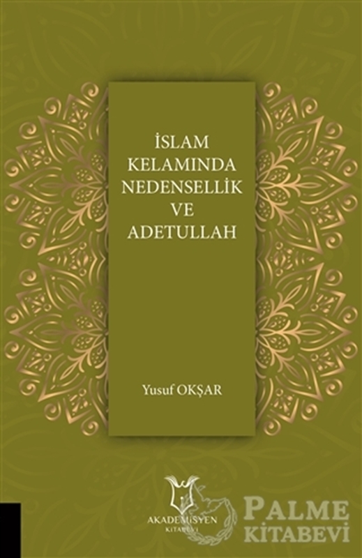 resm İslam Kelamında Nedensellik ve Adetullah