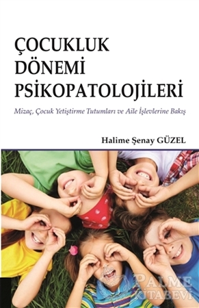 Resim Çocukluk Dönemi Psikopatolojileri