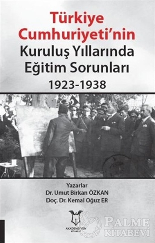 resm Türkiye Cumhuriyeti’nin Kuruluş Yıllarında Eğitim Sorunları 1923-1938