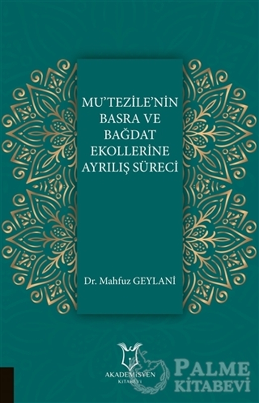 resm Mu'tezile'nin Basra ve Bağdat Ekollerine Ayrılış Süreci