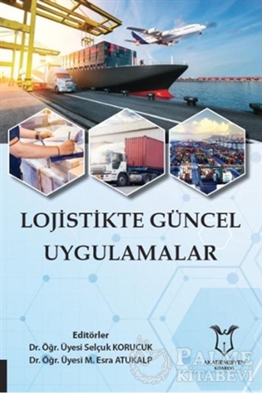 resm Lojistikte Güncel Uygulamalar