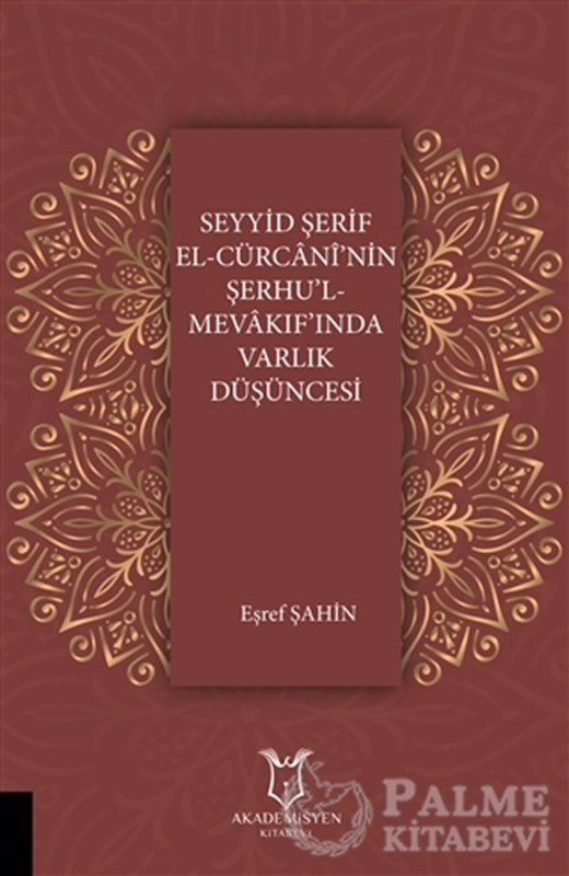 resm Seyyid Şerif El-Cürcani'nin Şerhu'l Mevakıf'ında Varlık Düşüncesi