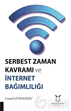 Resim Serbest Zaman Kavramı ve İnternet Bağımlılığı