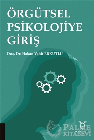 Resim Örgütsel Psikolojiye Giriş