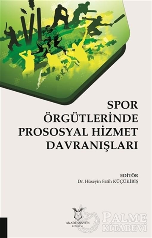resm Spor Örgütlerinde Prososyal Hizmet Davranışları