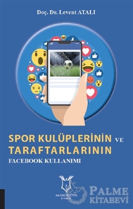 resm Spor Kulüplerinin ve Taraftarlarının Facebook Kullanımı