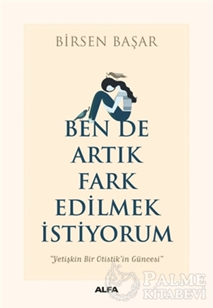 Resim Ben de Artık Fark Edilmek İstiyorum