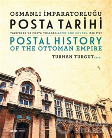 Resim Osmanlı İmparatorluğu Posta Tarihi - Postal History Of The Ottoman Empire
