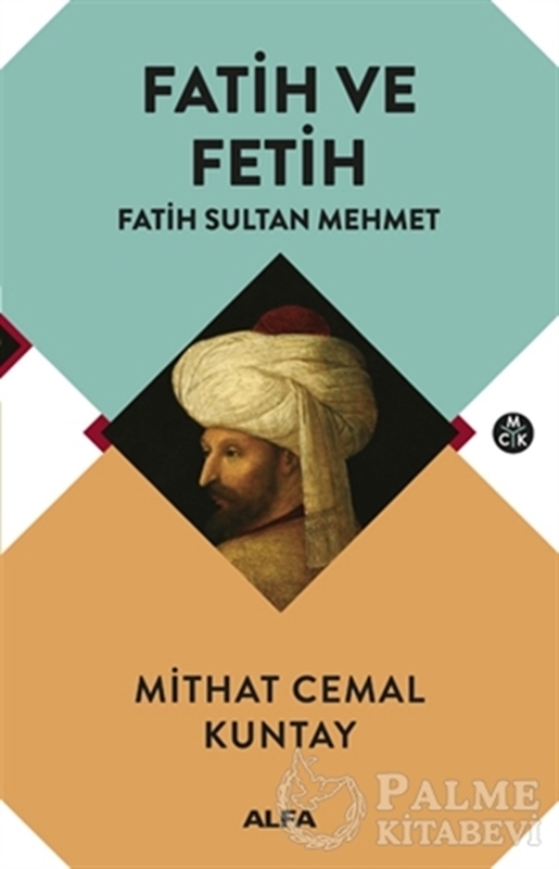 resm Fatih ve Fetih - Fatih Sultan Mehmet