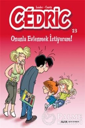 Resim Cedric 23 - Onunla Evlenmek İstiyorum!