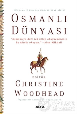 Resim Osmanlı Dünyası - Dünyaya İz Bırakan Uygarlıklar Dizisi