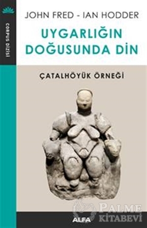 Resim Uygarlığın Doğusunda Din