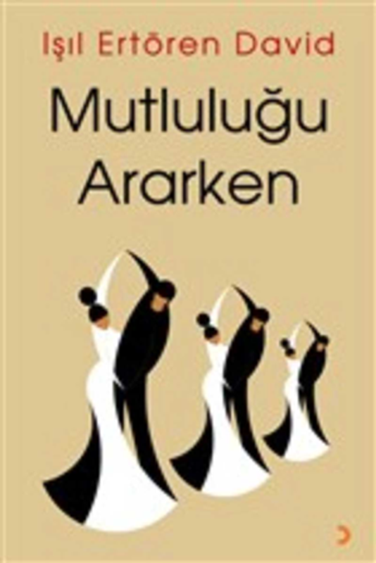 resm Mutluluğu Ararken