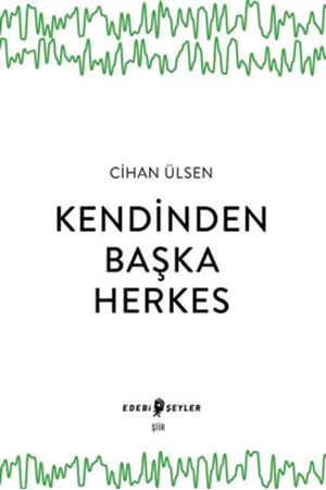 Resim Kendinden Başka Herkes