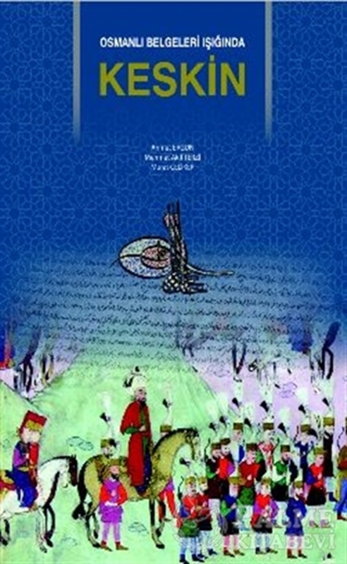 resm Osmanlı Belgeleri Işığında Keskin