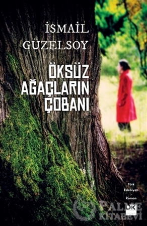 Resim Öksüz Ağaçların Çobanı