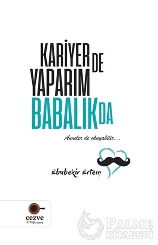 resm Kariyer de Yaparım Babalık da