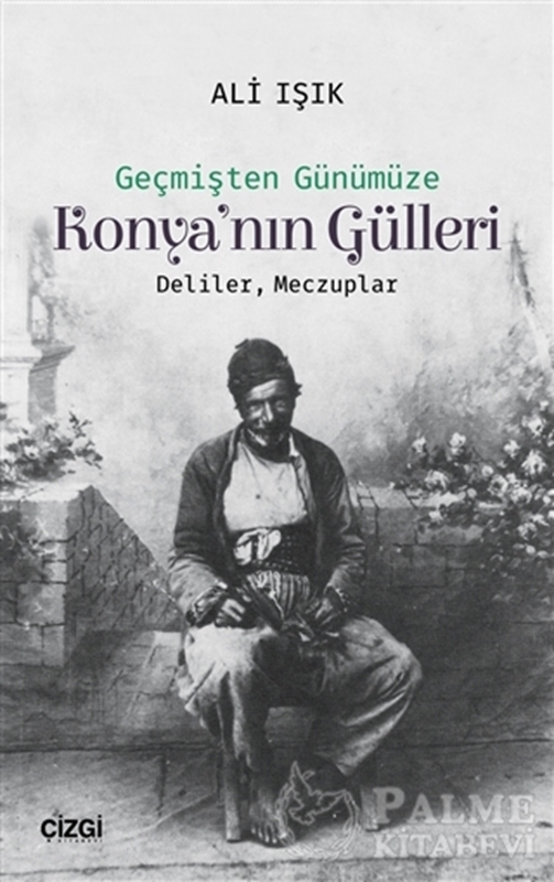 resm Konya'nın Gülleri