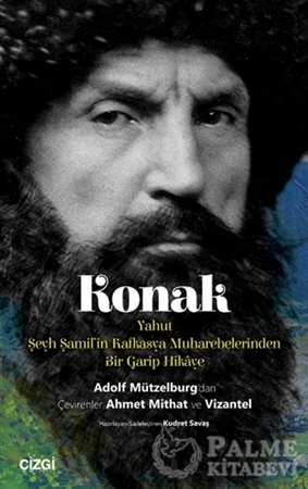 Resim Konak Yahut Şeyh Şamil'in Kafkasya Muharebelerinden Bir Garip Hikaye