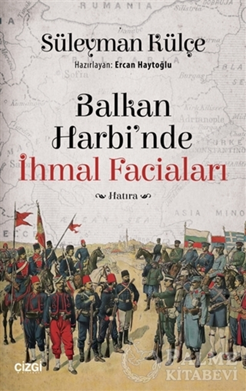 resm Balkan Harbi'nde İhmal Faciaları