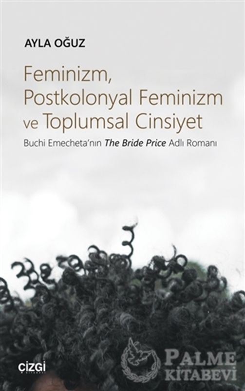 resm Feminizm Postkolonyal Feminizm ve Toplumsal Cinsiyet