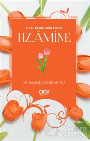 Resim Allah Rasulü’nün Annesi Hz. Amine