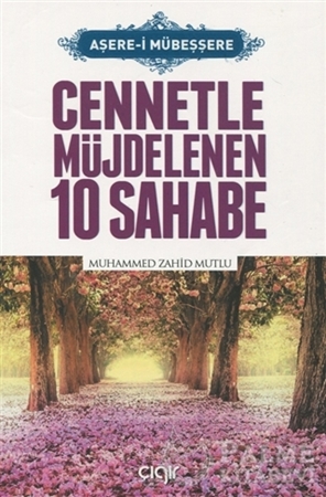 Resim Cennetle Müjdelenen 10 Sahabe