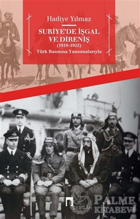 Resim Suriye’de İşgal ve Direniş (1919 - 1922)