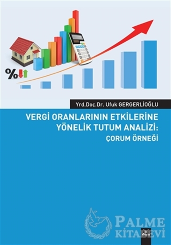 resm Vergi Oranlarının Etkilerine Yönelik Tutum Analizi: Çorum Örneği