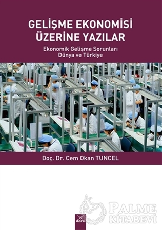 Resim Gelişme Ekonomisi Üzerine Yazılar