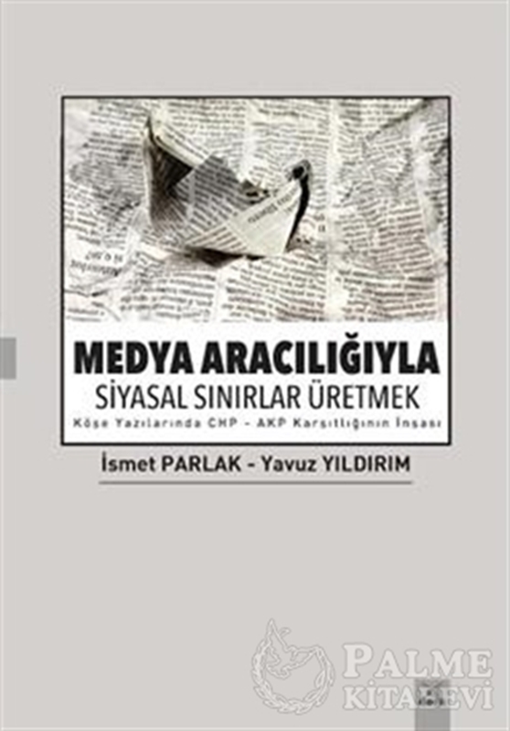 resm Medya Aracılığıyla Siyasal Sınırlar Üretmek
