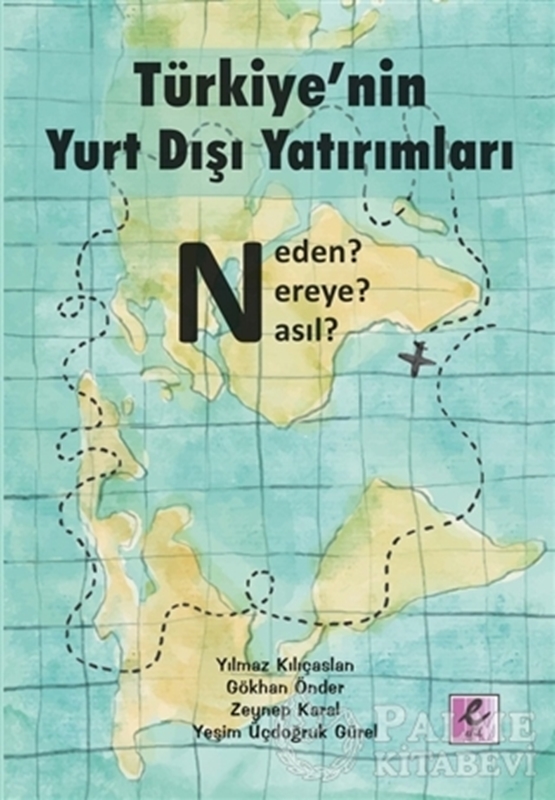 resm Türkiye’nin Yurt Dışı Yatırımları