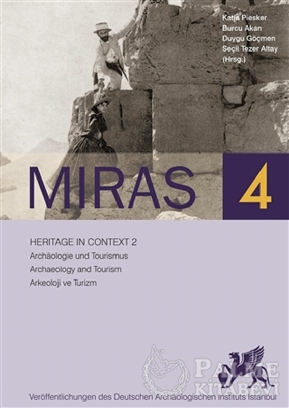 resm Miras 4 - Heritage in Context 2 - Archaologie und Tourismus - Archaeology and Tourism - Arkeoloji ve Turizm