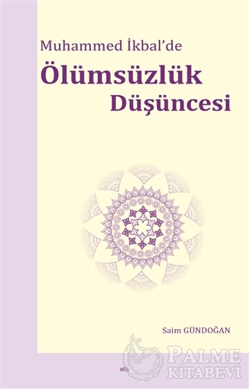 resm Muhammed İkbal’de Ölümsüzlük Düşüncesi