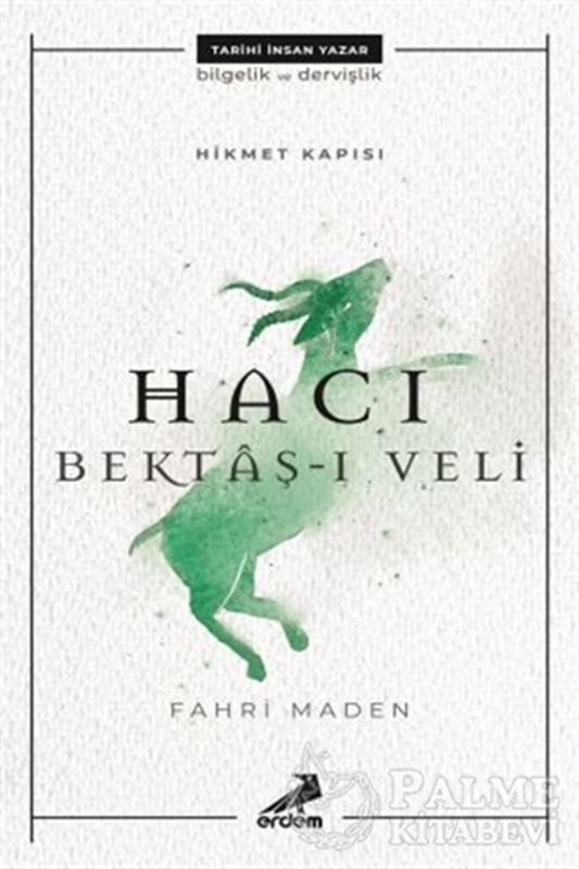 resm Hacı Bektaş-ı Veli - Hikmet Kapısı
