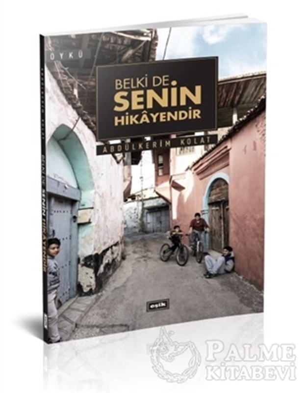 resm Belki de Senin Hikayendir