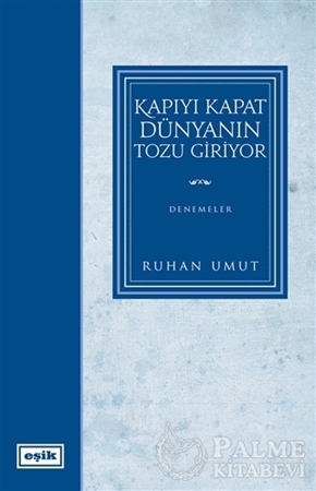 Resim Kapıyı Kapat Dünyanın Tozu Giriyor