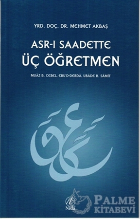 Resim Asr-ı Saadette Üç Öğretmen