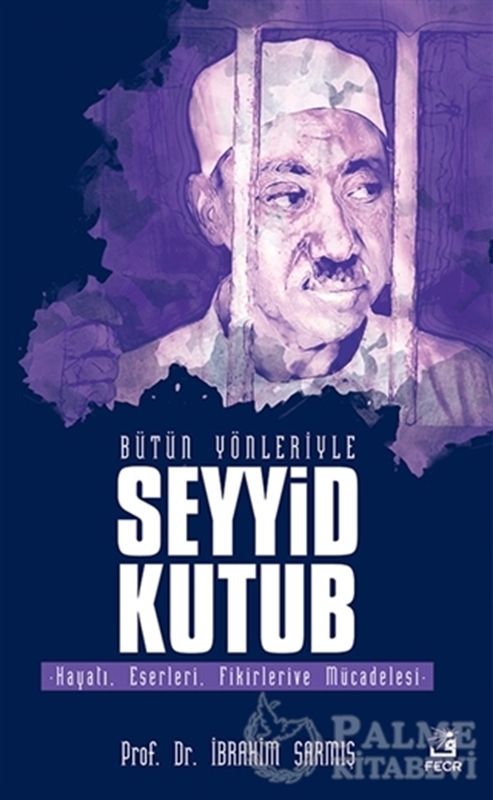 resm Bütün Yönleriyle Seyyid Kutub