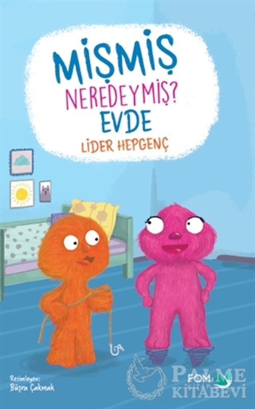 resm Mişmiş Neredeymiş? Evde