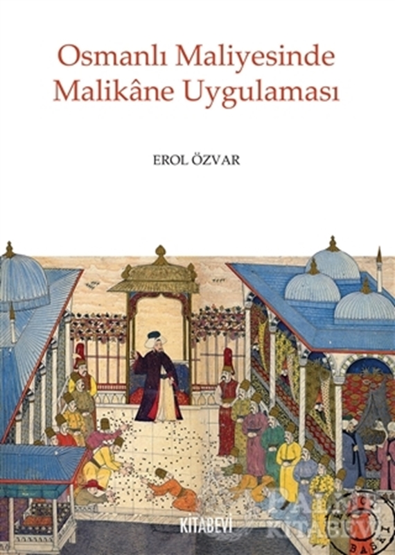 resm Osmanlı Maliyesinde Malikane Uygulaması