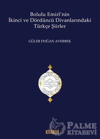 Resim Bolulu Emiri'nin İkinci ve Dördüncü Divanlarındaki Türkçe Şiirleri