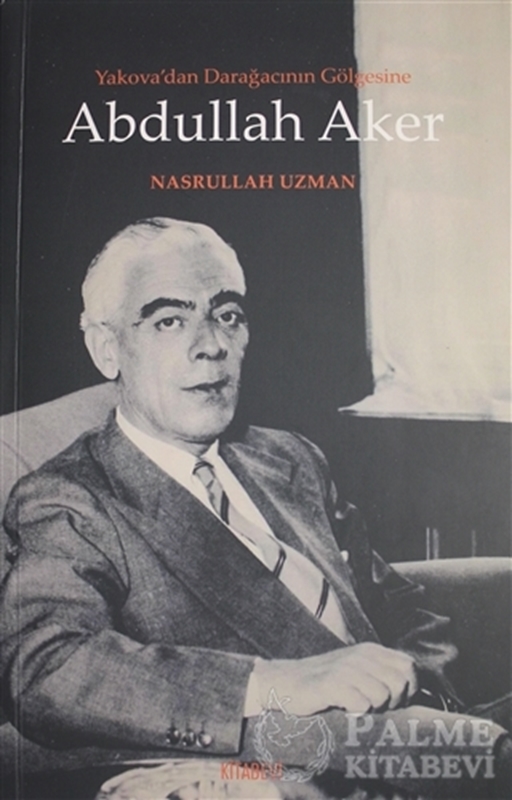 resm Yakova'dan Darağacının Gölgesine Abdullah Aker