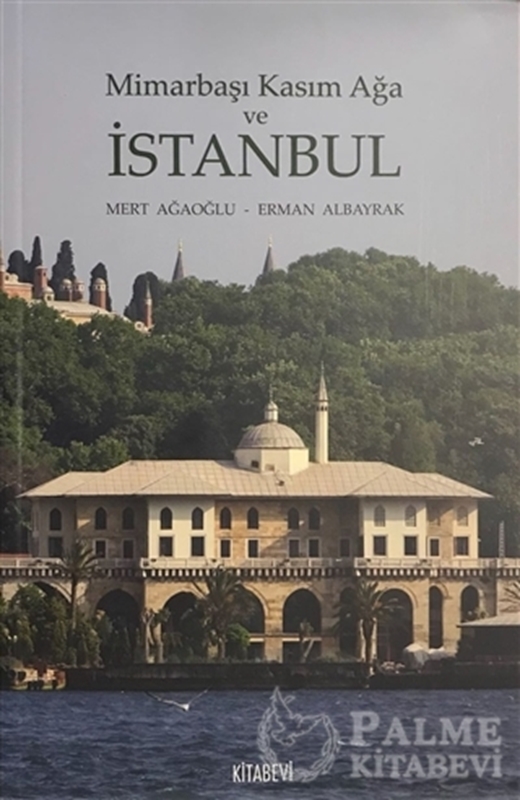 resm Mimarbaşı Kasım Ağa ve İstanbul