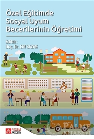 Resim Özel Eğitimde Sosyal Uyum Becerilerinin Öğretimi